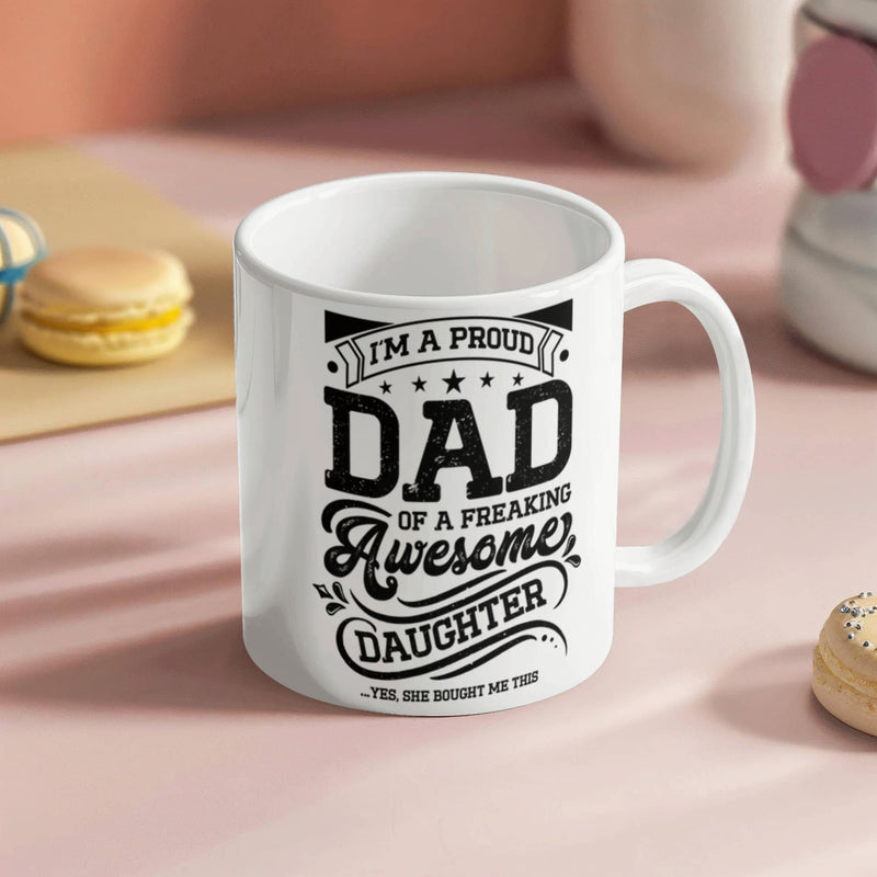 I'm a Proud Dad – Ceramic Mug